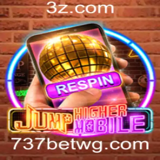 Descubra o Empolgante Mundo do JumpHighermobile e o 737bet App
